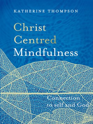 cover image of Christ-Centred Mindfulness